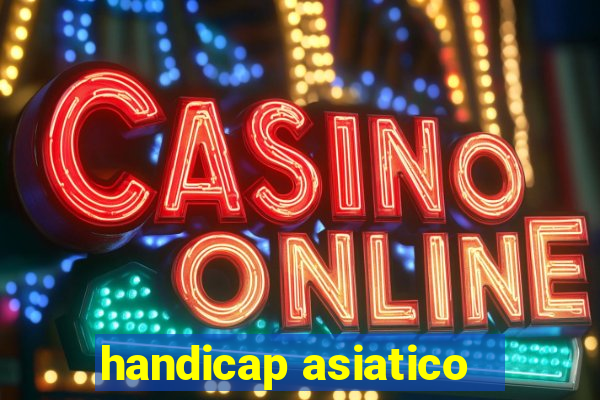 handicap asiatico -3.5